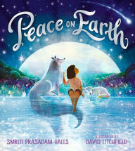 Title: Peace on Earth, Author: Smriti Prasadam-Halls