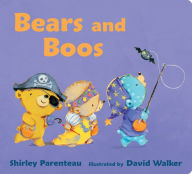 Title: Bears and Boos, Author: Shirley Parenteau