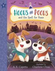 Full books download free Hocus and Pocus and the Spell for Home PDB ePub iBook by A. R. Capetta, Charlene Chua English version 9781536236729