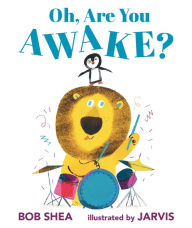 Title: Oh, Are You Awake?, Author: Bob Shea