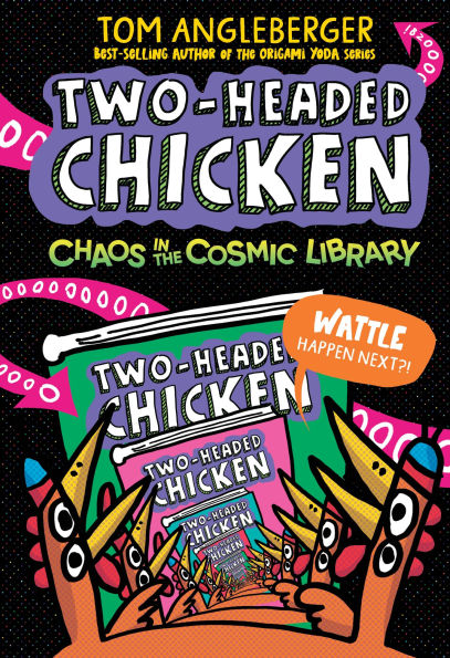 Two-Headed Chicken: Chaos the Cosmic Library