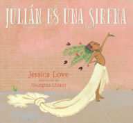 Title: Julián es una sirena, Author: Jessica Love