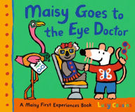 Title: Maisy Goes to the Eye Doctor, Author: Lucy Cousins