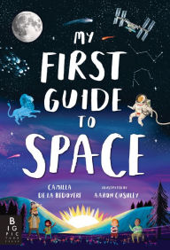 Title: My First Guide to Space, Author: Camilla de la Bedoyere