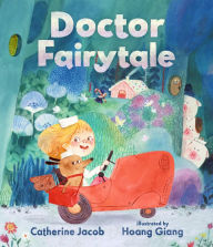 Title: Doctor Fairytale, Author: Catherine Jacob