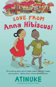 Title: Love from Anna Hibiscus, Author: Atinuke
