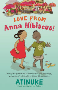 Title: Love from Anna Hibiscus, Author: Atinuke