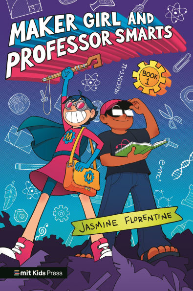 Maker Girl and Professor Smarts