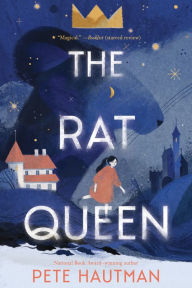 Title: The Rat Queen, Author: Pete Hautman