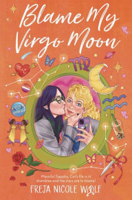 Free online downloadable audio books Blame My Virgo Moon 9781536243550 by Freja Nicole Woolf 