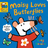 Title: Maisy Loves Butterflies: A Maisy's Planet Book, Author: Lucy Cousins