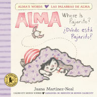 Alma, Where Is Pajarito?/Alma, ¿Dónde está Pajarito?