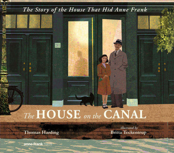 the House on Canal: Story of that Hid Anne Frank