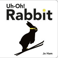 Title: Uh-Oh! Rabbit, Author: Jo Ham