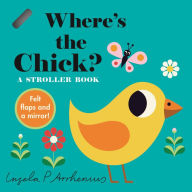 Title: Where's the Chick?: A Stroller Book, Author: Nosy Crow