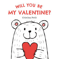 Title: Will You Be My Valentine?, Author: Cristina Petit