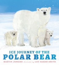 Title: Ice Journey of the Polar Bear, Author: Martin Jenkins