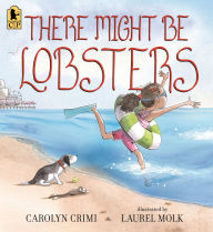 Title: There Might Be Lobsters, Author: Carolyn Crimi