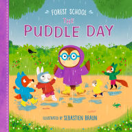 Title: Forest School: The Puddle Day, Author: Ruth Symons