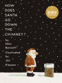 How Does Santa Go Down the Chimney? (B&N Exclusive Edition)