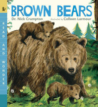 Title: Brown Bears: Read and Wonder, Author: Nick Crumpton