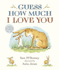 Title: Guess How Much I Love You, Author: Sam McBratney