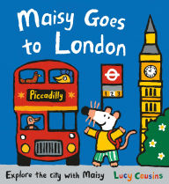 Title: Maisy Goes to London, Author: Lucy Cousins