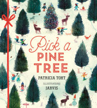 Title: Pick a Pine Tree, Author: Patricia Toht