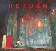 Title: Return, Author: Aaron Becker