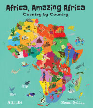 Title: Africa, Amazing Africa: Country by Country, Author: Atinuke