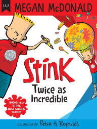 Title: Stink: Twice as Incredible, Author: Megan McDonald