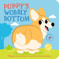 Title: Puppy's Wobbly Bottom, Author: Kit Frost