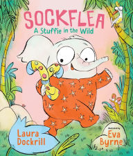 Title: Sockflea: A Stuffie in the Wild, Author: Laura Dockrill