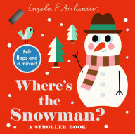 Title: Where's the Snowman?: A Stroller Book, Author: Ingela P. Arrhenius