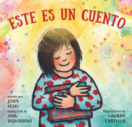 Title: Este es un cuento, Author: John Schu