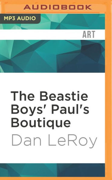 The Beastie Boys' Paul's Boutique