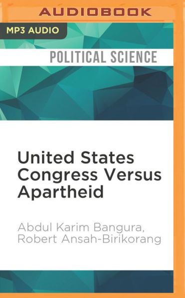 United States Congress Versus Apartheid