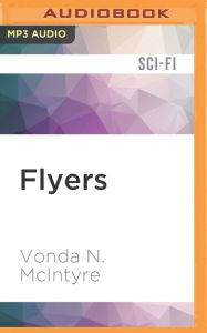 Title: Flyers, Author: Vonda N. McIntyre