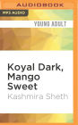 Koyal Dark, Mango Sweet