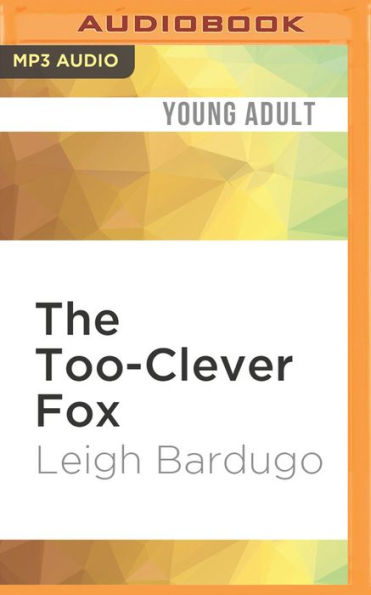 The Too-Clever Fox