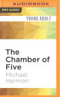 The Chamber of Five