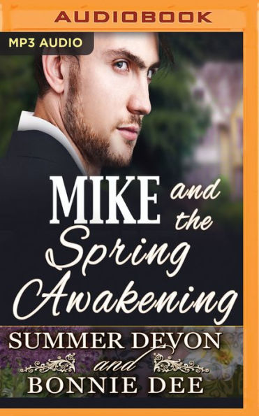 Mike and the Spring Awakening