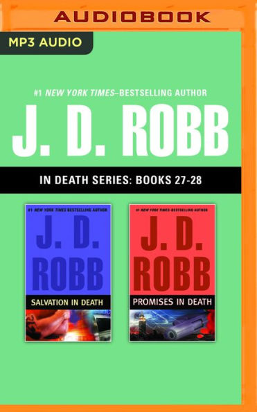 J. D. Robb - In Death Series: Books 27-28: Salvation in Death, Promises in Death