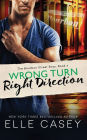 Wrong Turn, Right Direction