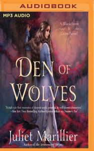 Title: Den of Wolves (Blackthorn & Grim Series #3), Author: Juliet Marillier