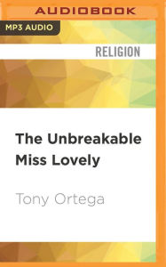 Title: The Unbreakable Miss Lovely: How the Church of Scientology tried to destroy Paulette Cooper, Author: Tony Ortega