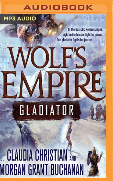 Wolf's Empire: Gladiator