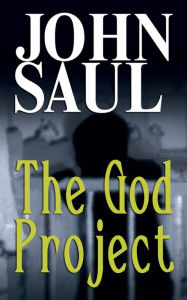 Title: The God Project, Author: John Saul