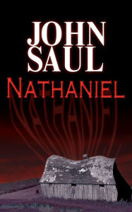 Title: Nathaniel, Author: John Saul