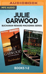 Title: Julie Garwood Buchanan-Renard-MacKenna Series: Books 1-2: Heartbreaker & Mercy, Author: Julie Garwood
